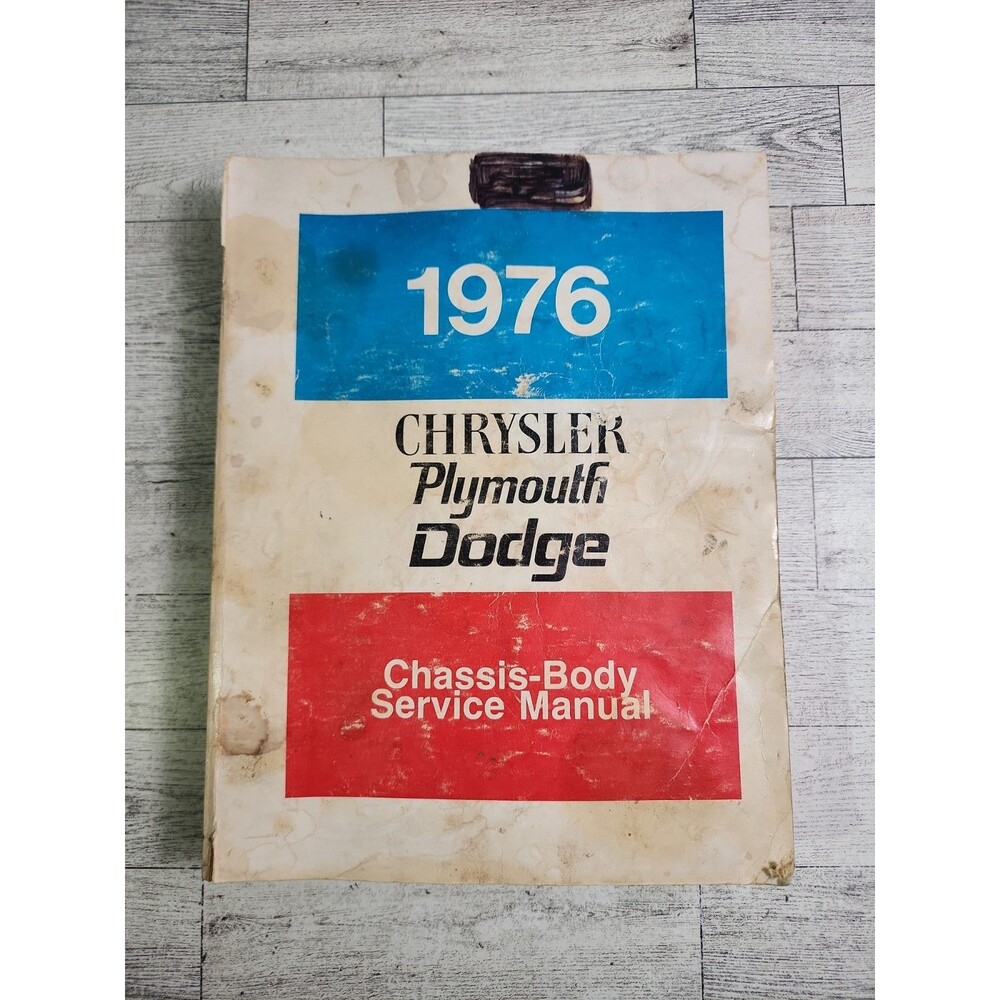 1976 Chrysler Plymouth Dodge Chassis-Body Service Manual Vintage Repair Book GM